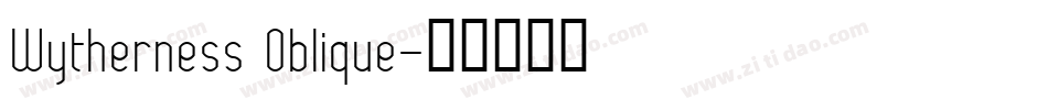 Wytherness Oblique字体转换